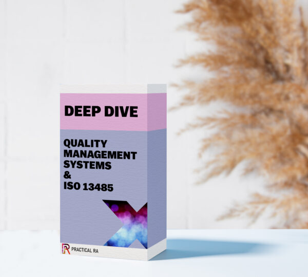 Deep Dive: Quality Management and ISO 13485